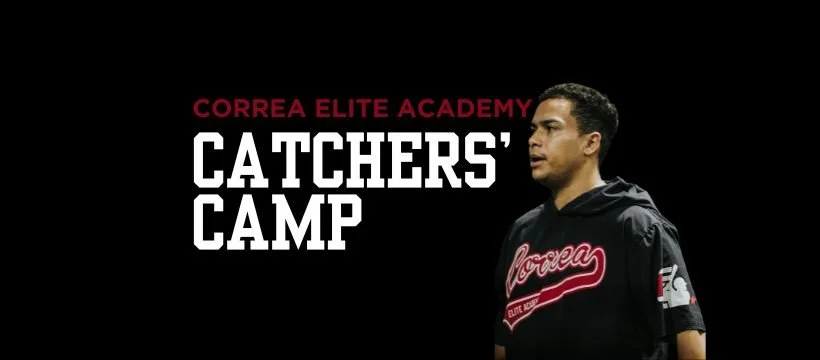 CORREA ELITE ACADEMY CATCHERS' CAMP