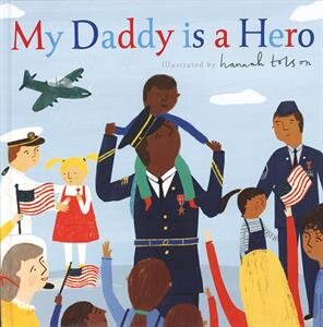 0022639_my_daddy_is_a_hero_300.jpeg