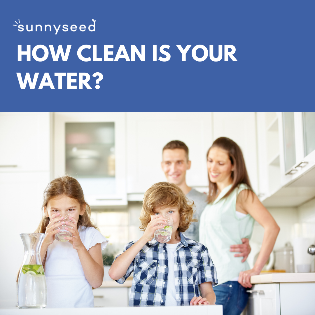 How Clean is Your Water?