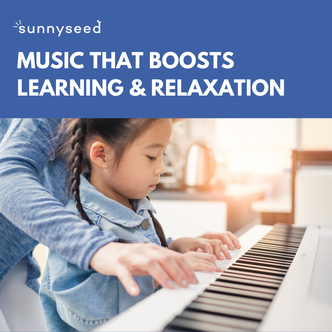 Music that Boosts Learning and Relaxation