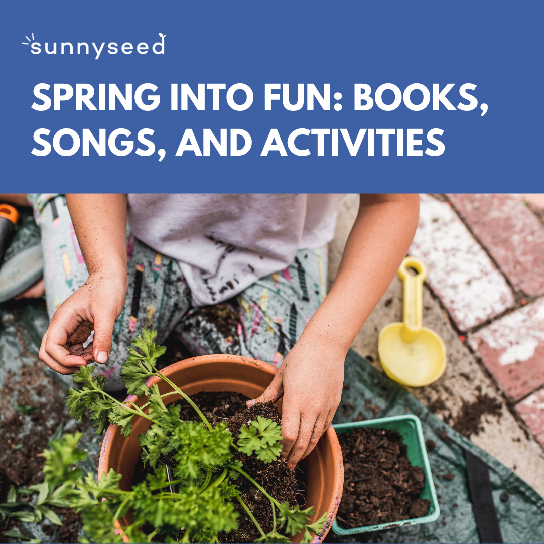 Spring into Fun: Exploring Books, Songs, and Activities for Kids!