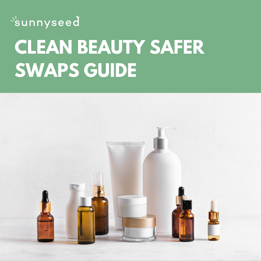 Clean Beauty Safer Swaps Guide
