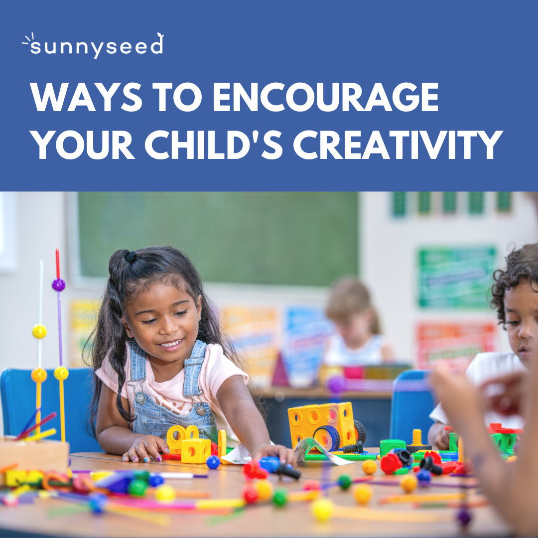 Ways to Encourage Your Child's Creativity — Sunnyseed