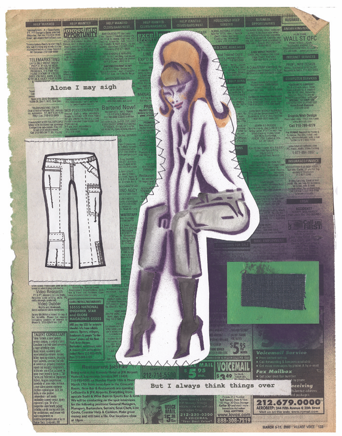 Alone I May Sigh — Stenciled seated fashion figure with technical flat trouser sketch and typewritten text on layered newsprint collage
