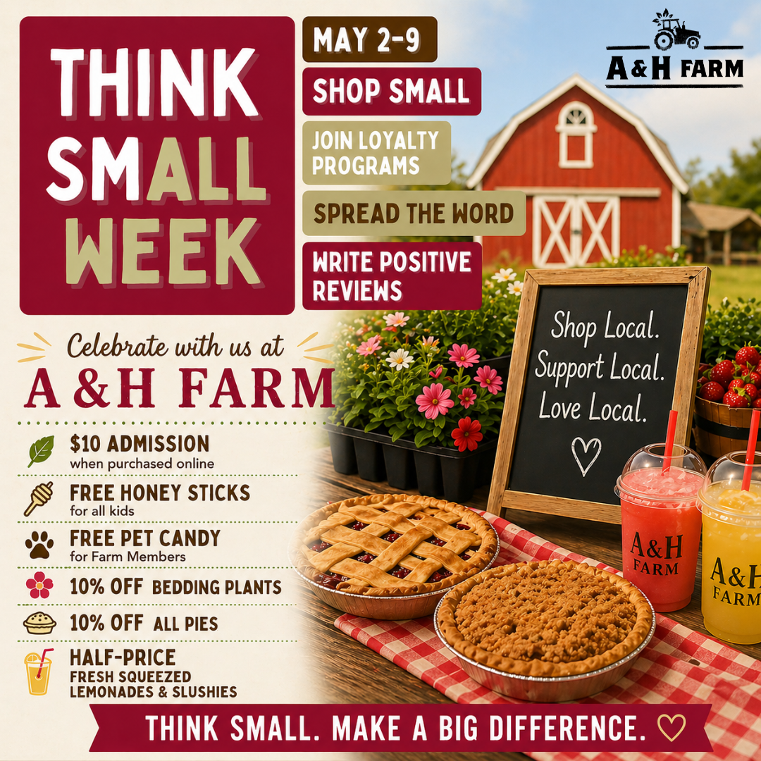 Think Small Week at A&amp;H Farm