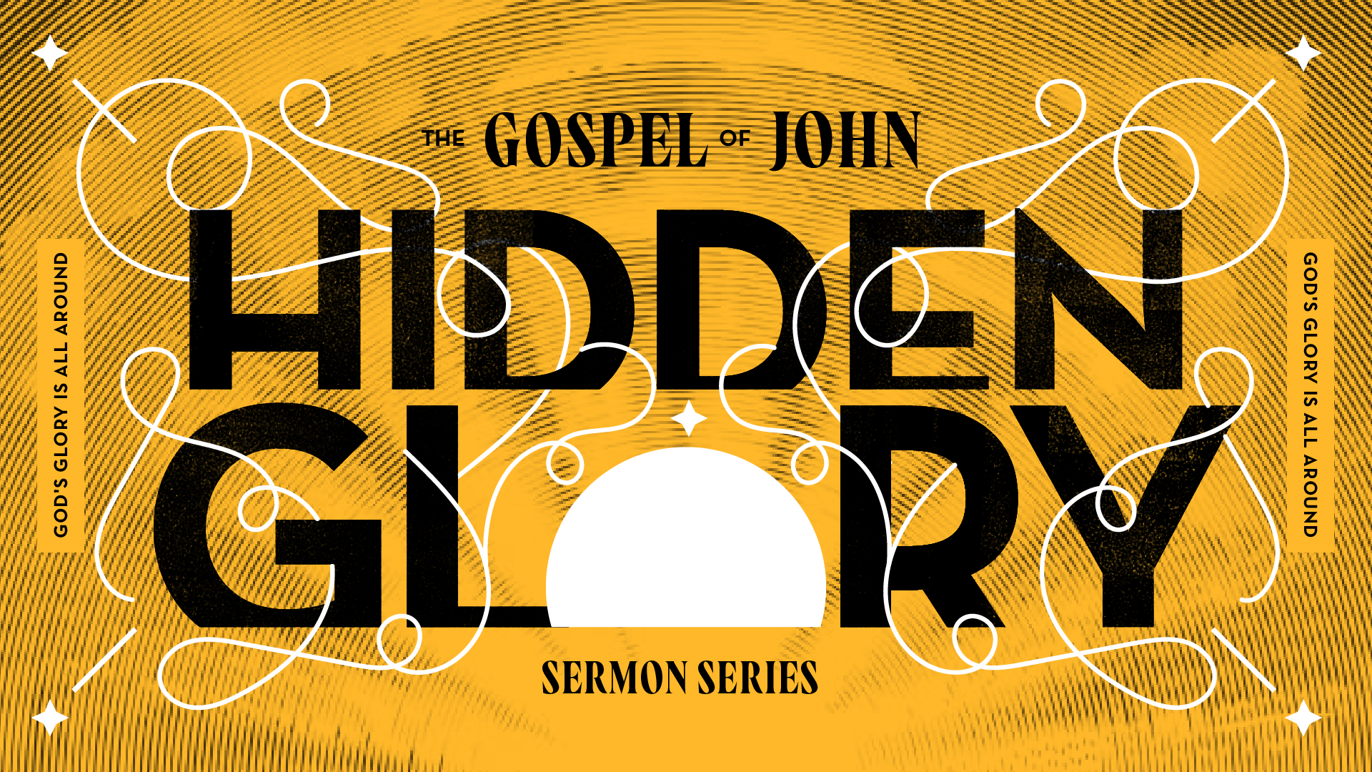 The Gospel of John: Hidden Glory