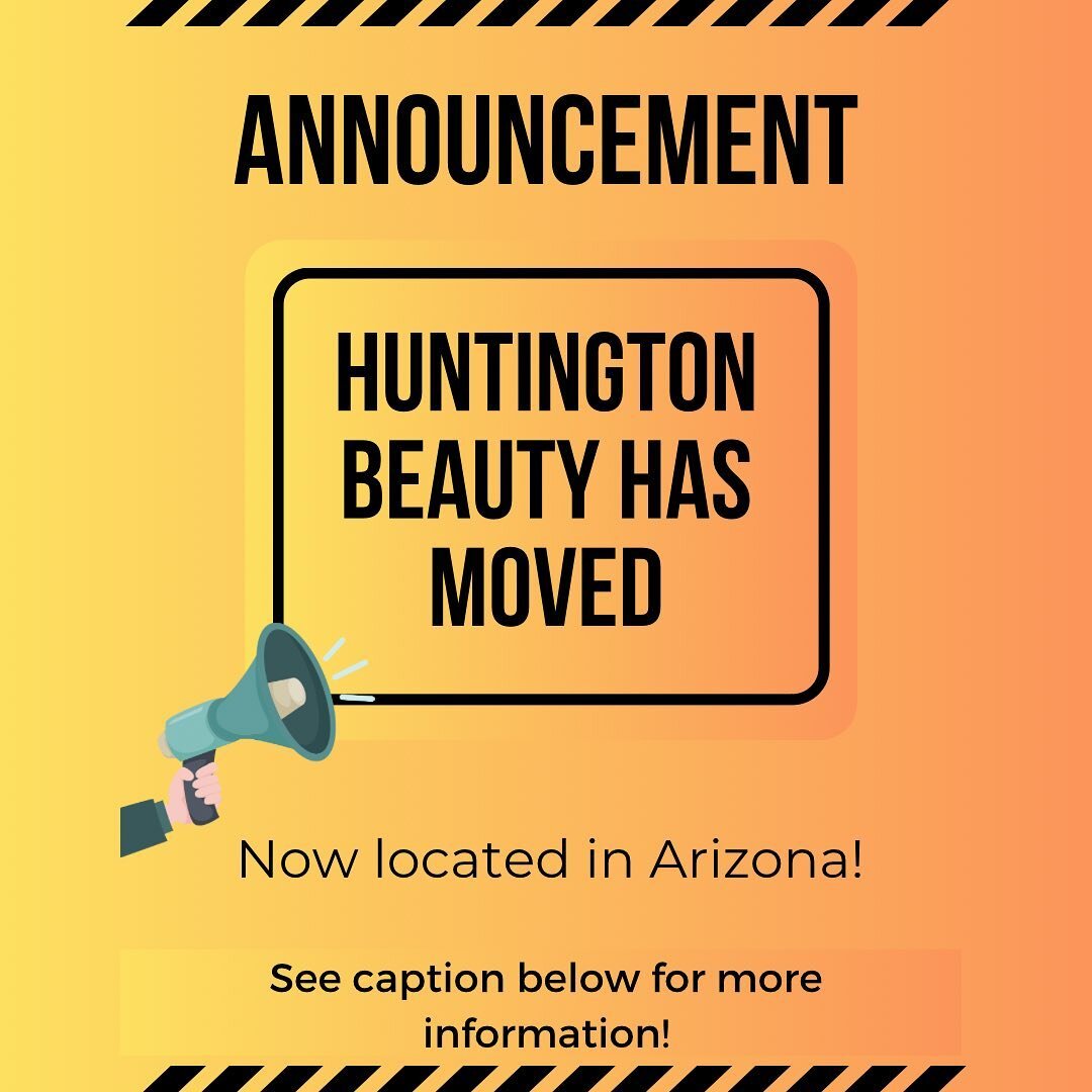 What a whirlwind the last several weeks have been!  I&rsquo;ve been a bit MIA from social media with all that&rsquo;s been going on, but with some sudden changes and life events, for those that don&rsquo;t already know, Huntington Beauty has moved ou