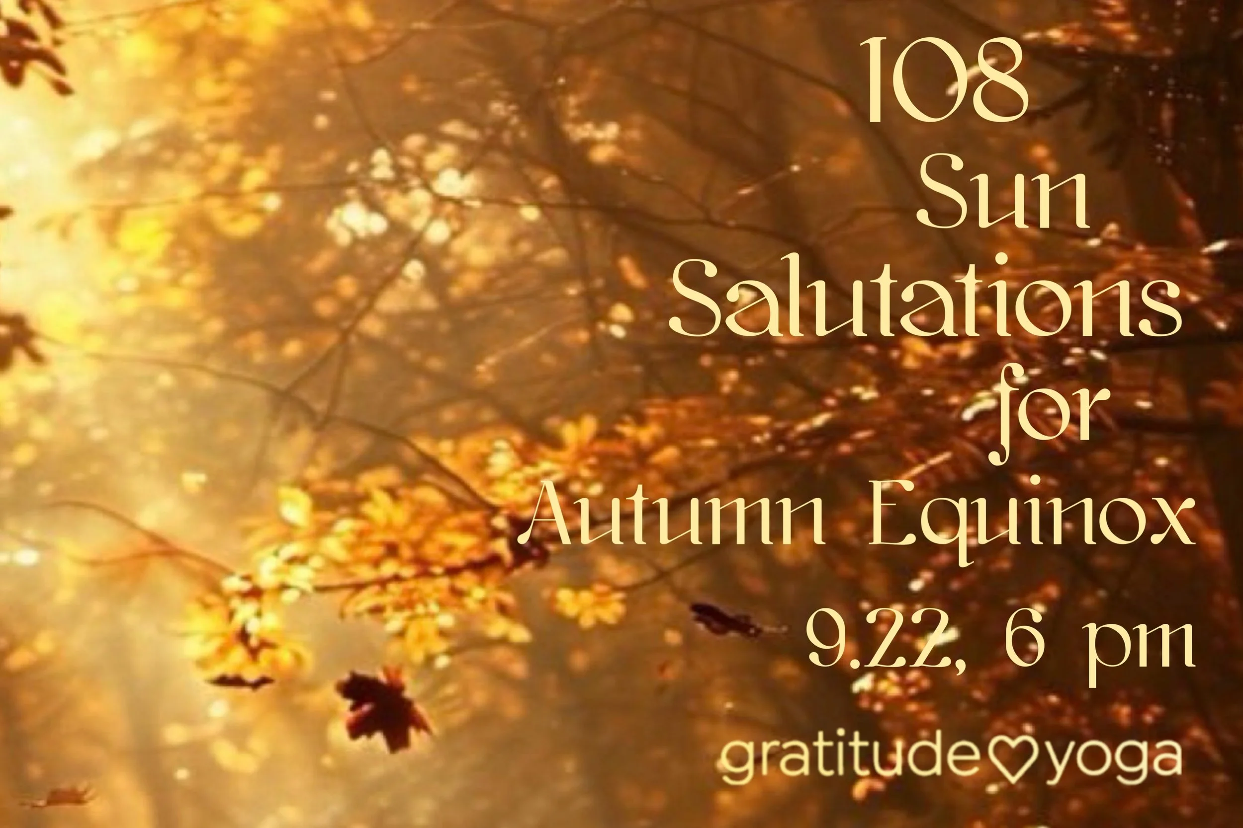 108 Sun Salutations for Autumn Equinox