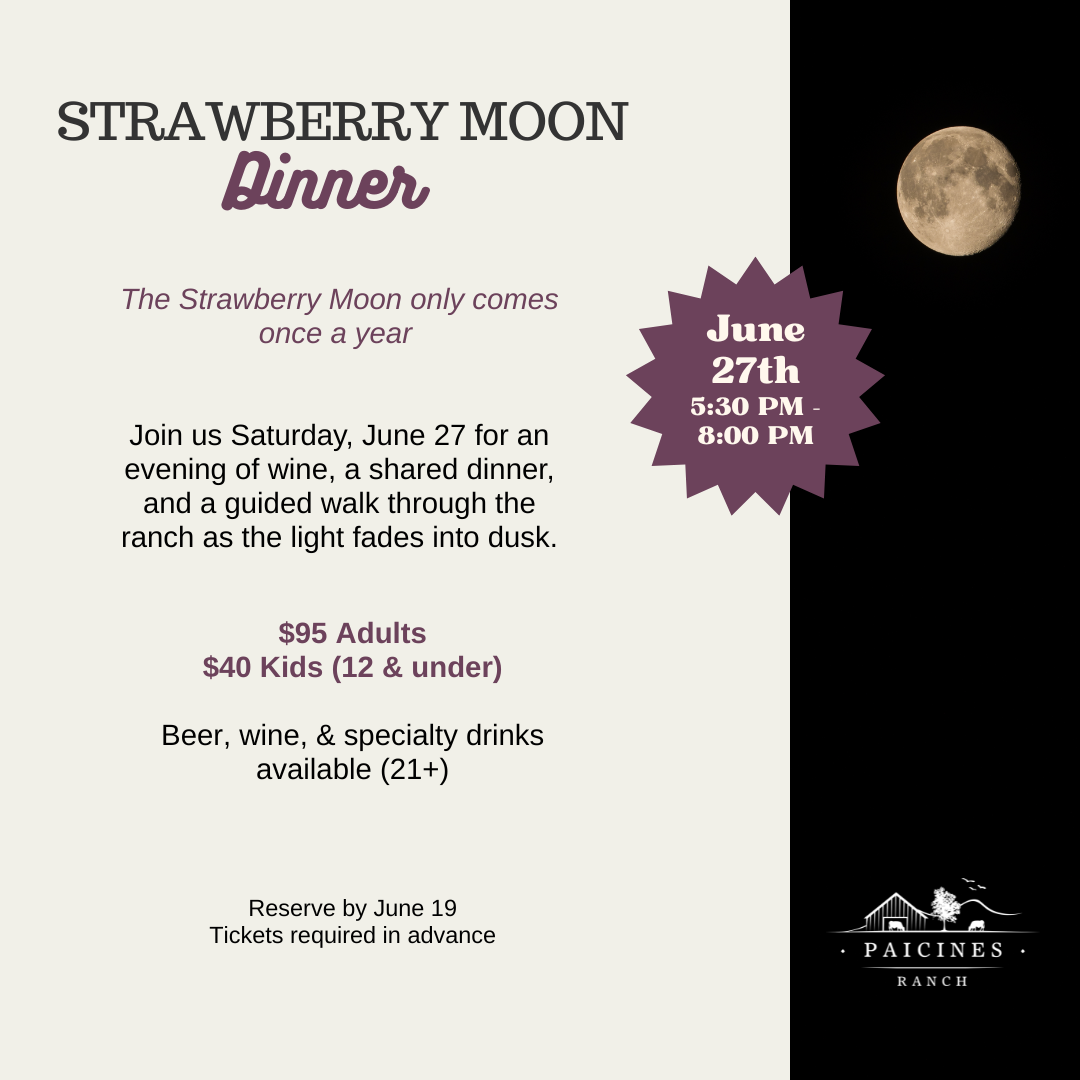 Strawberry Moon Dinner  & Guided Vineyard Walk - June 27, 2026