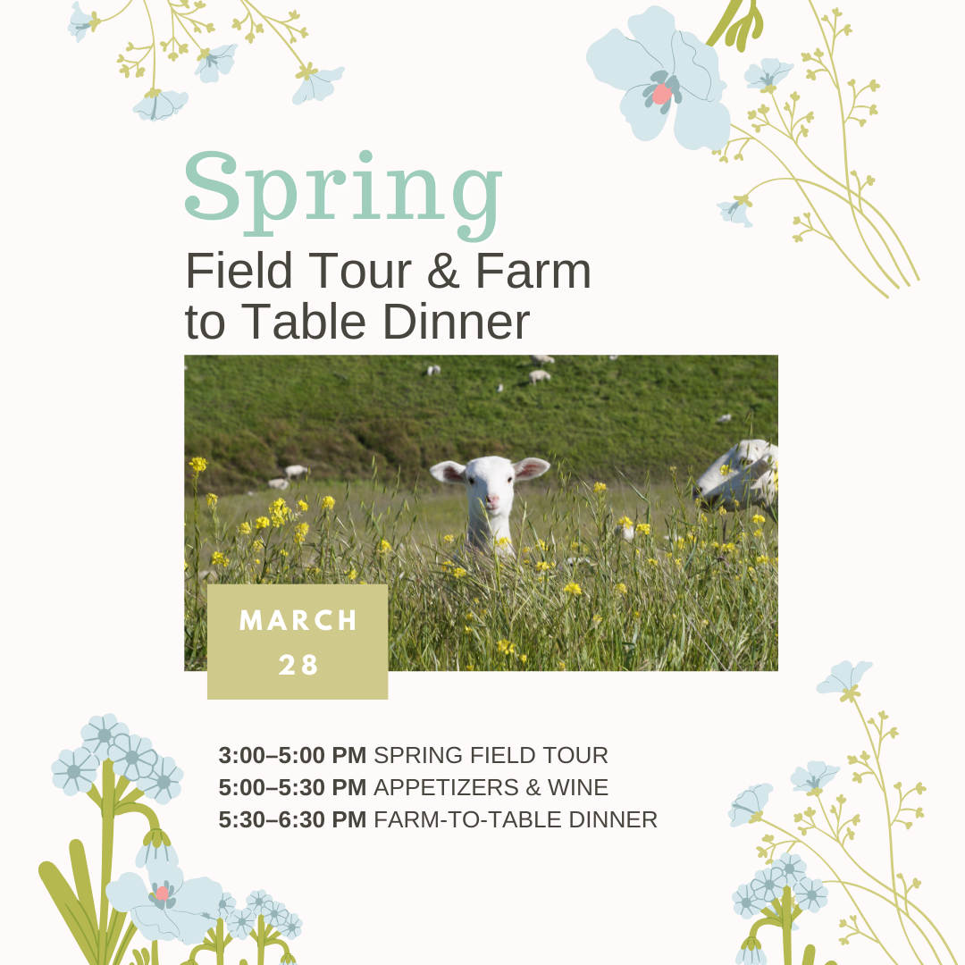 Spring Field Tour & Farm to Table Dinner - March 28, 2026