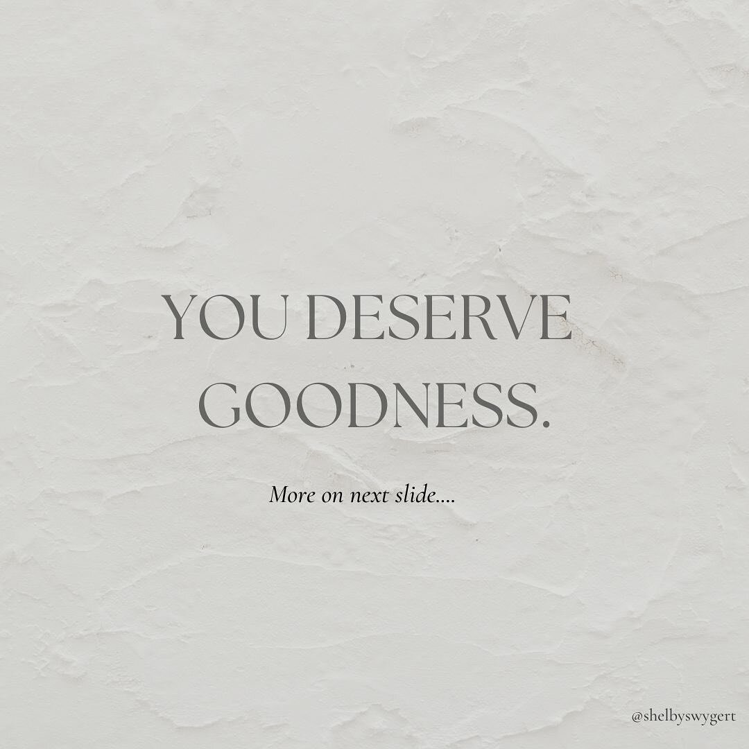 Dear friend,

You deserve goodness.

You deserve laughter that makes your stomach hurt.

You deserve a fluctuating journey of growth. 

You deserve friendships that remind you of your worthiness.

You deserve nourishment for your mind.

You deserve h