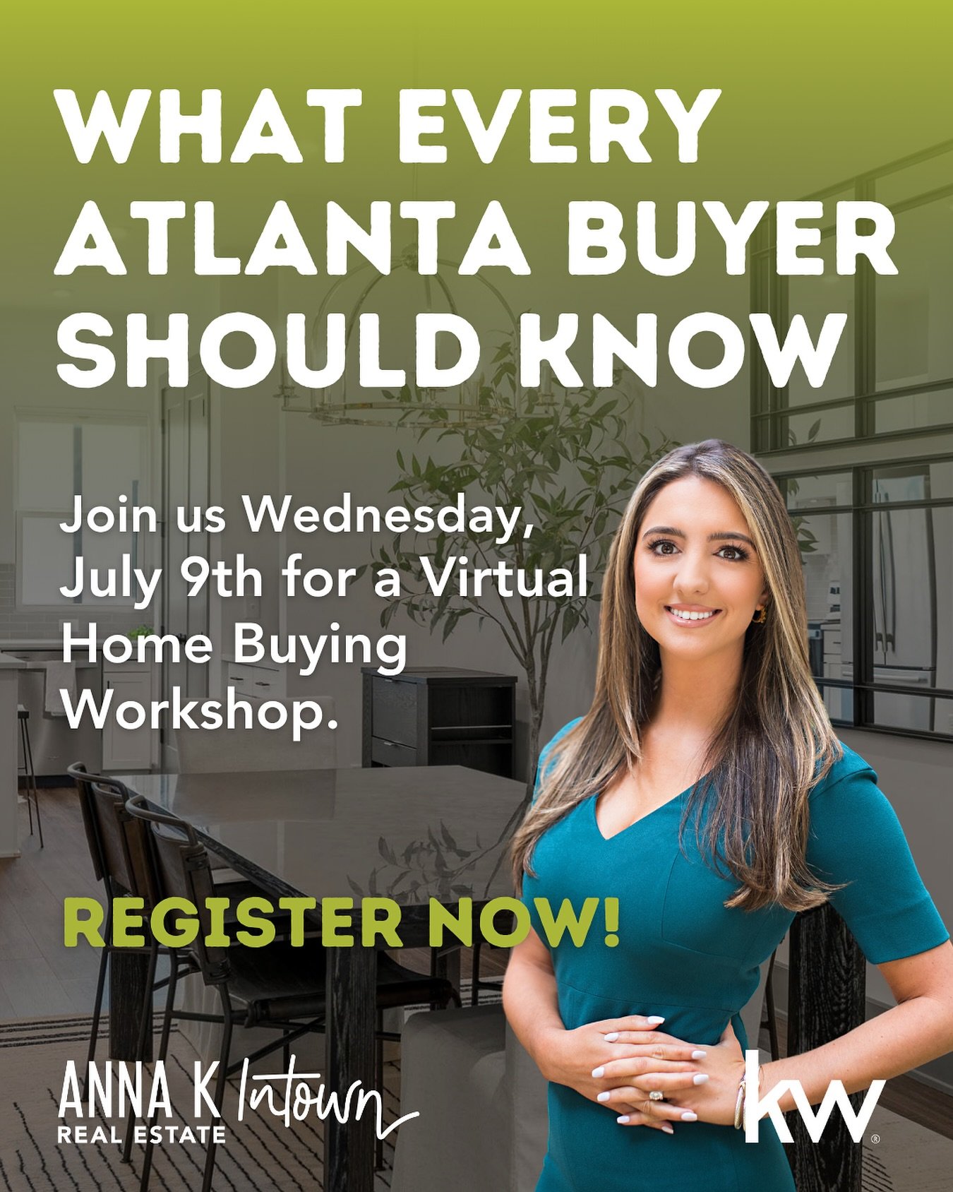 Before you fall in love with a house, make sure you&rsquo;re partnered with the right agent.

Join our free Virtual Home Buying Workshop on July 9, from 5:30 to 6:30 PM, and get the insider scoop on buying in Atlanta&rsquo;s market &mdash; from pre-a