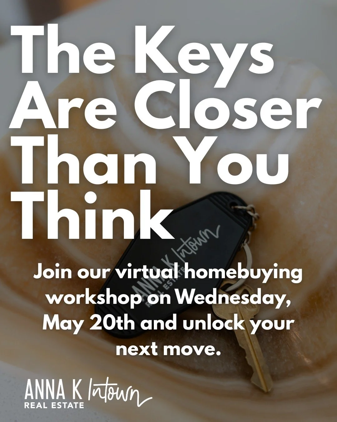 The keys are closer than you think. 🔑

Join us for our virtual Home Buying Workshop on Wednesday, May 20th and take the first step with clarity and confidence.

Save your seat today. Link in bio.