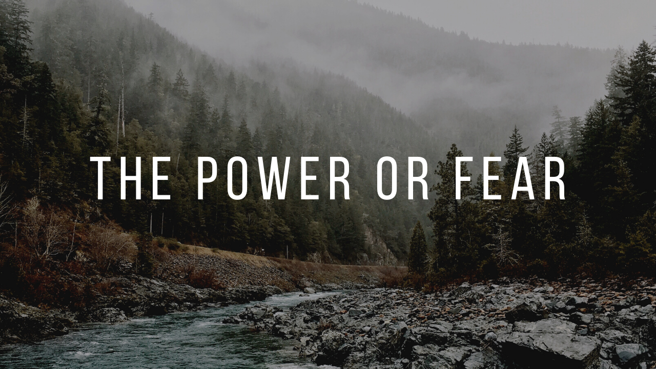 The Power of Fear