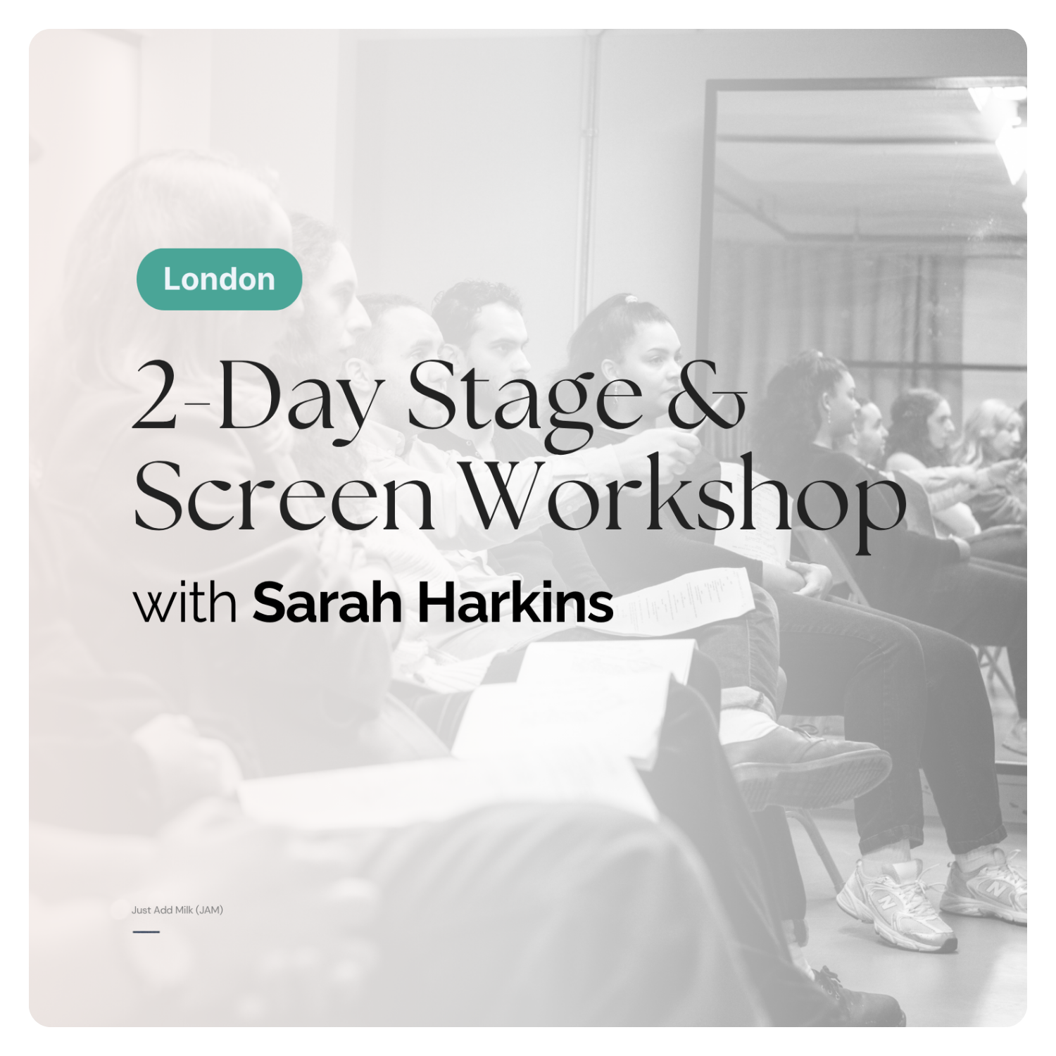Stage & Screen Course with Sarah Harkins (The Full Monty, Disney +)