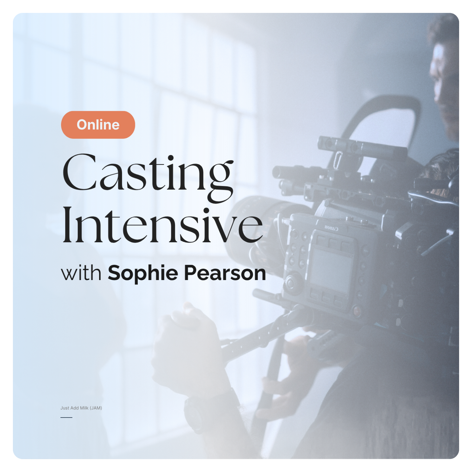 Sophie Pearson (Top Boy, Netflix) Casting Intensive