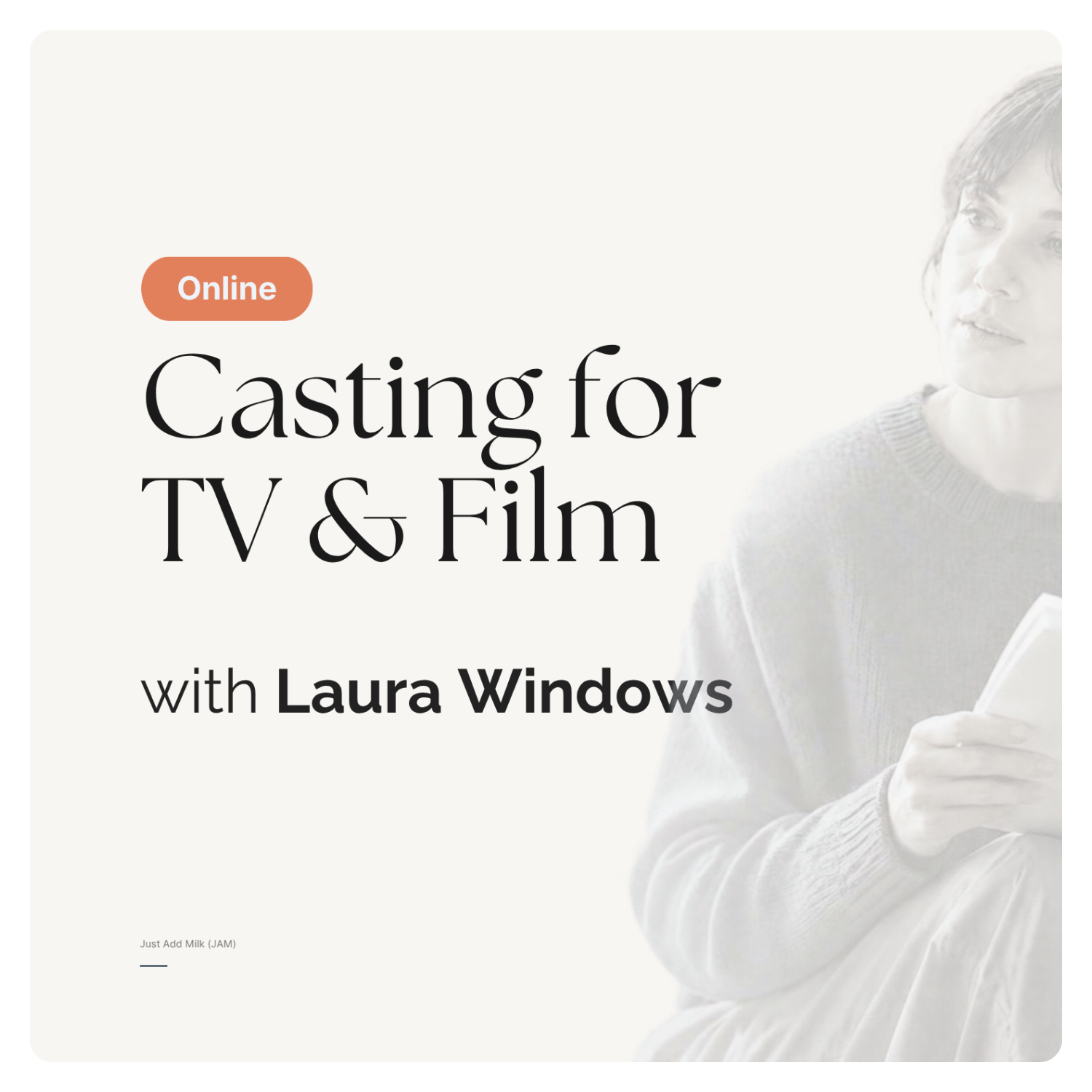 Laura Windows (Resident Evil, Netflix) Online Workshop