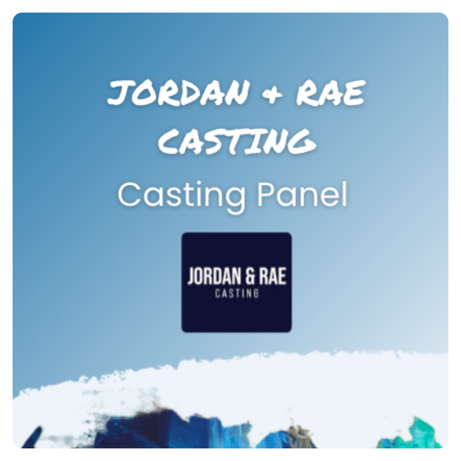 Rae & Jordan Casting Panel