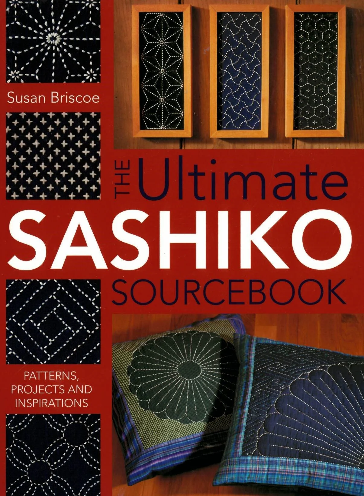 THE ULTIMATE SASHIKO SOURCEBOOK