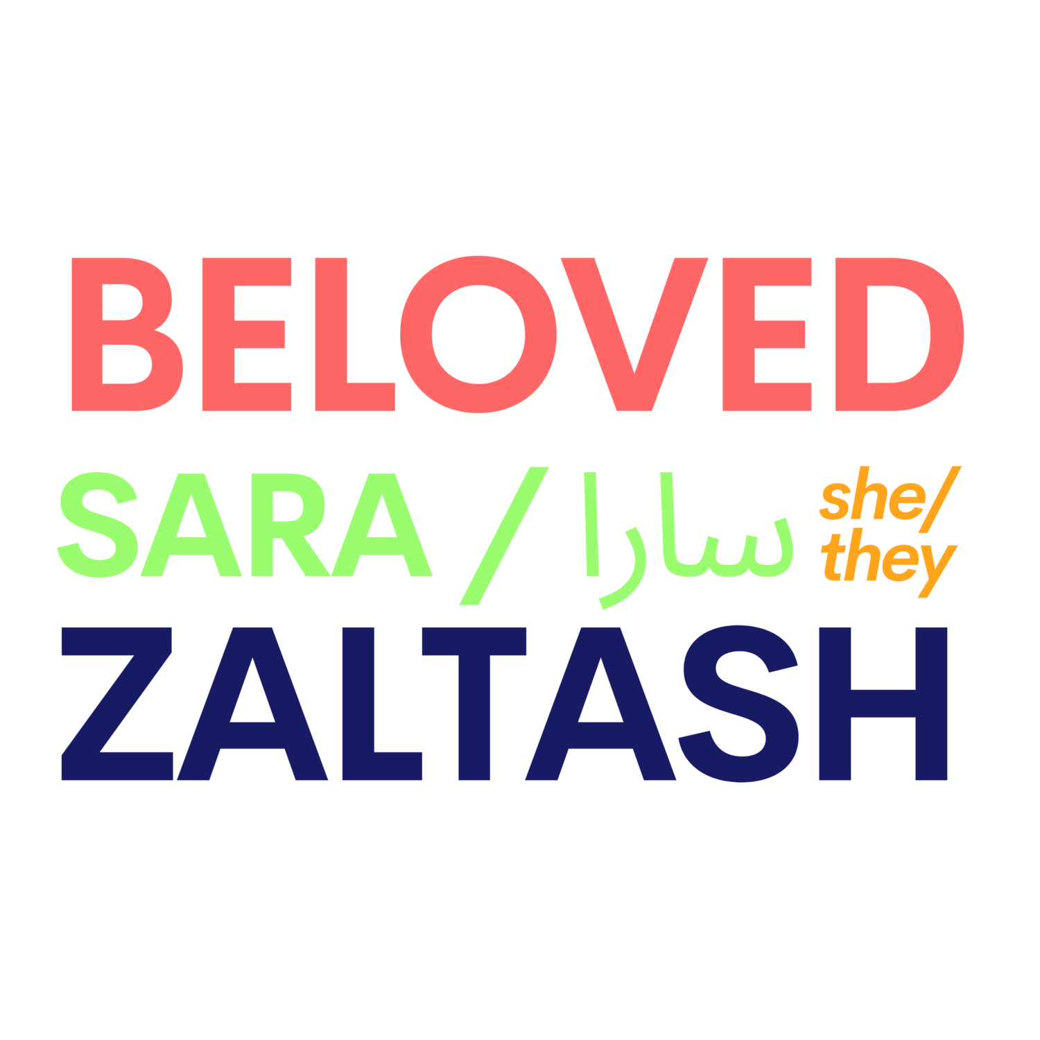 BELOVED SARA ZALTASH