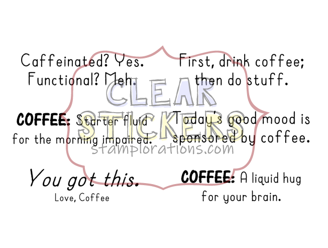All Things Coffee - Clear Stickers