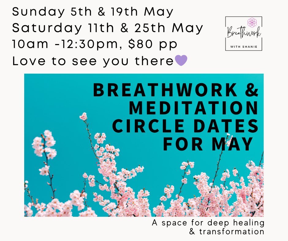 Dates for my Breathwork and Meditation Circle for May are now available.
Everything is provided - all you need to bring is your intention and an open mind. These Breathwork Circles have 4 participants so you are fully seen, heard and acknowledged as 