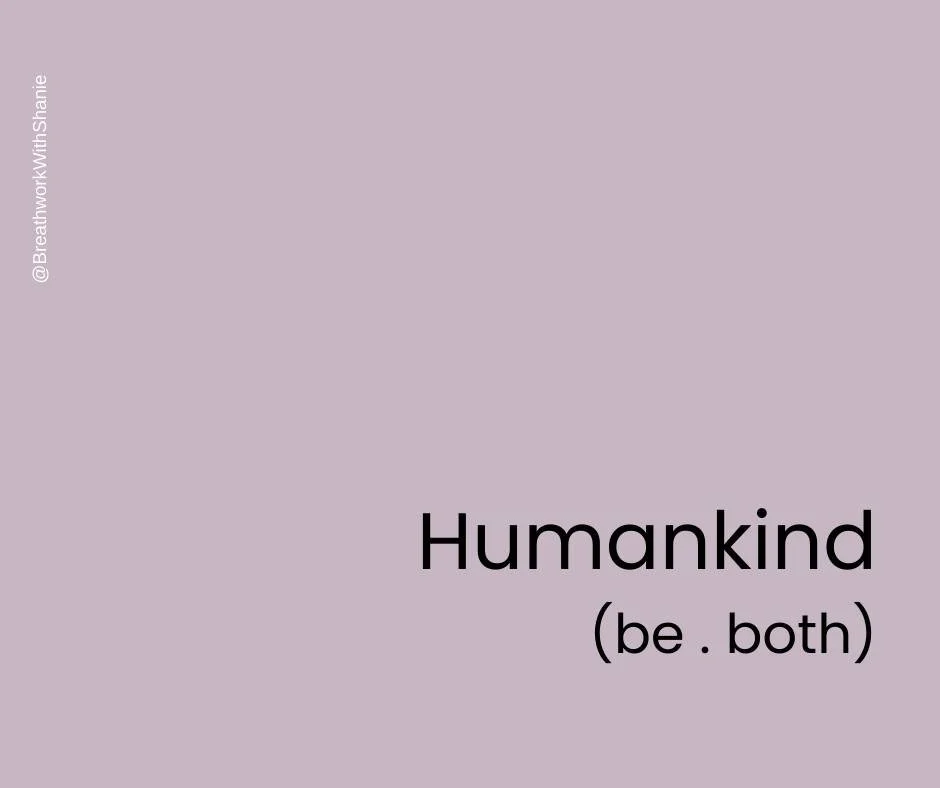 Humankind (be . both) 
We&rsquo;re not here to choose between strength and softness, giving and receiving, or being and becoming. We can hold both. 

Be Kind 🙏

#humankind  #wholeness #balance #Innerjourney #breathwork #perthisok #breathworkperth #k