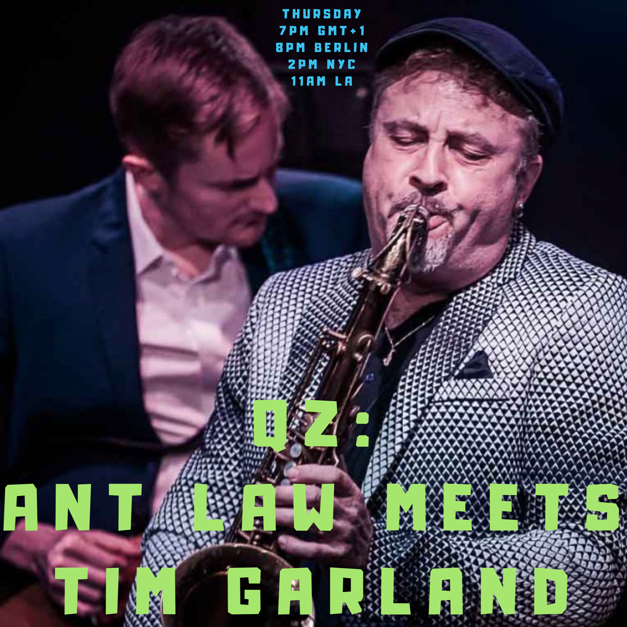 1 QZ Ant Law meets Tim Garland.PNG