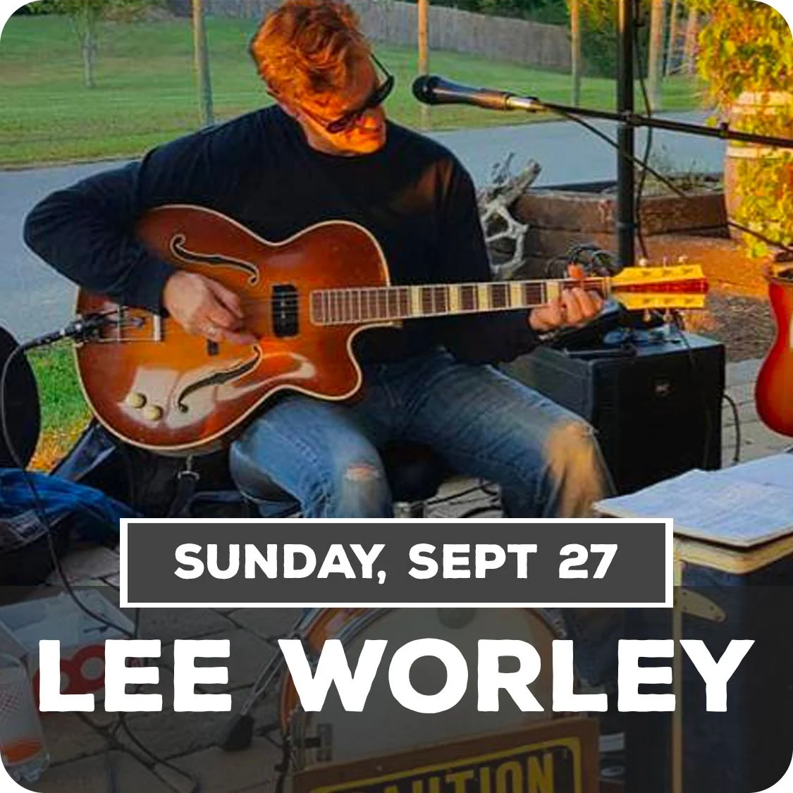 Sept 27 - Lee Worley