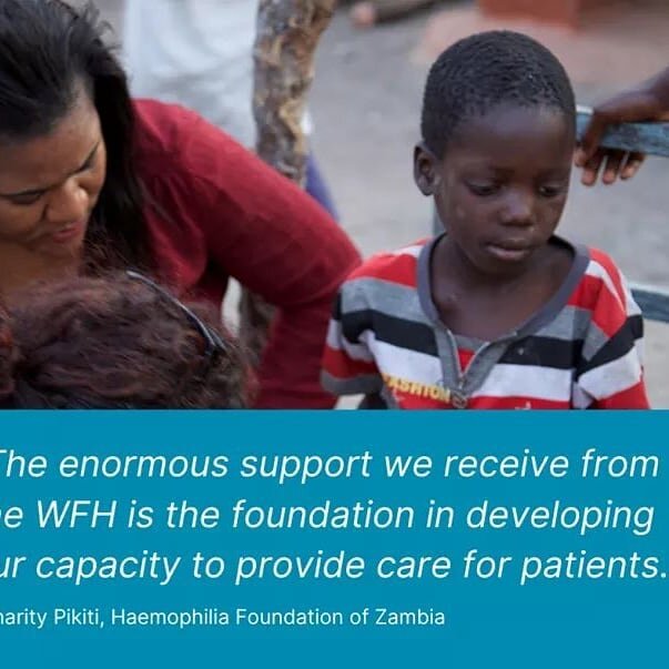 Courtesy World Federation of Hemophilia WFH 
Thank you very much WFH for supporting the development of our care programs .  Zambia has been a beneficiary of the Humanitarian Aid from the World Federation of Haemophilia. We have first hand experience 