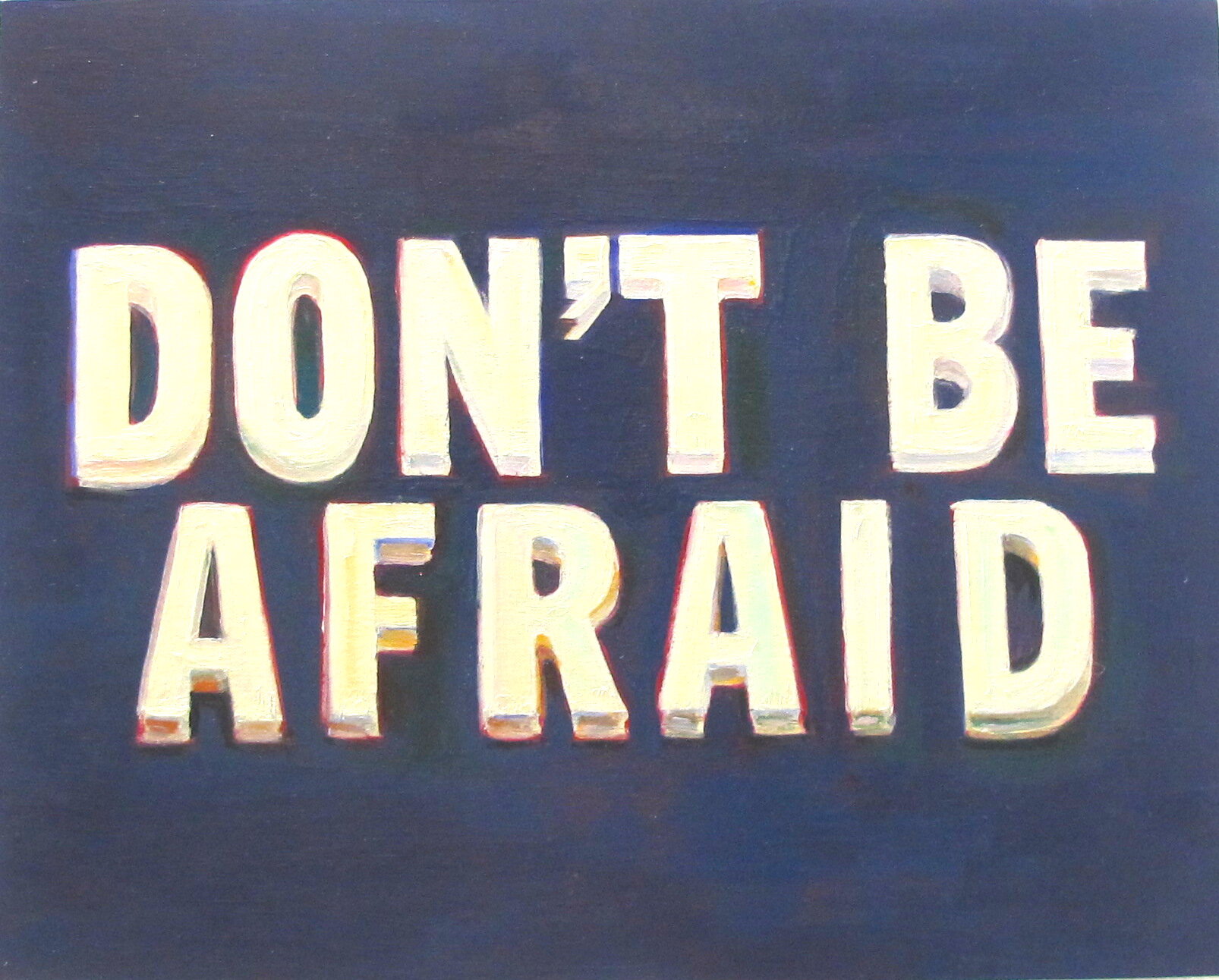 Don't Be Afraid - 20cm x 25cm - Oil on board