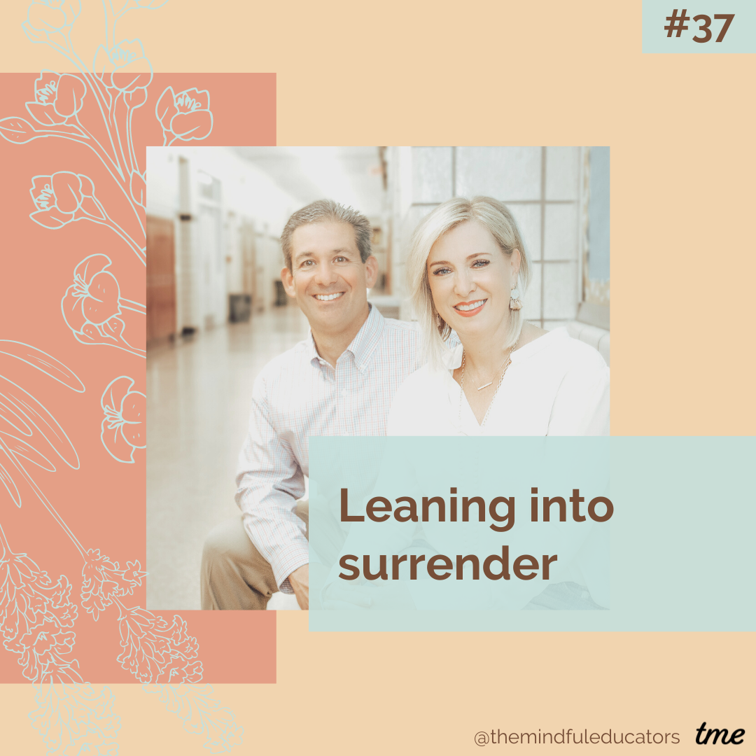 Leaning into Surrender