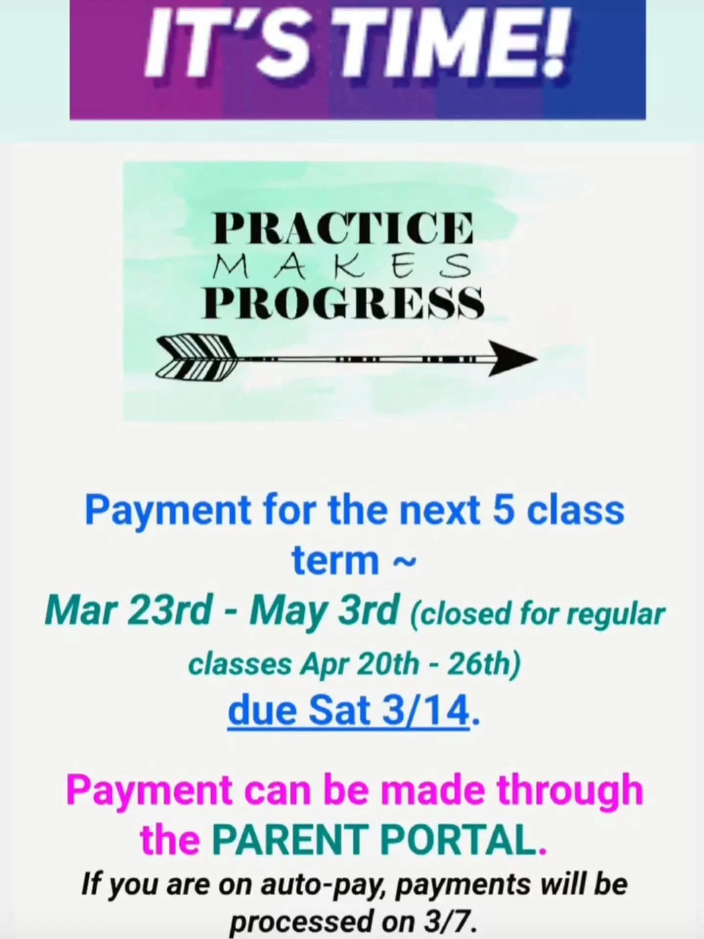 🌟 Attention Parents! 🌟

Just a friendly reminder that payment for the next five-class term is due by March 14th. 

We are so excited to continue our journey through the spring and keep making progress on all the amazing skills we've learned togethe
