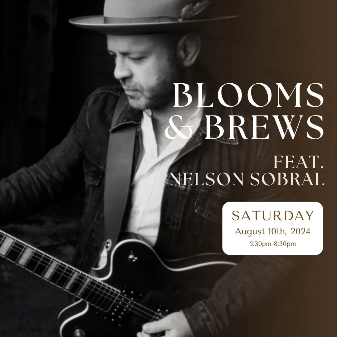 Blooms and Brews Ft @NelsonSobral &amp; @MattieLeon