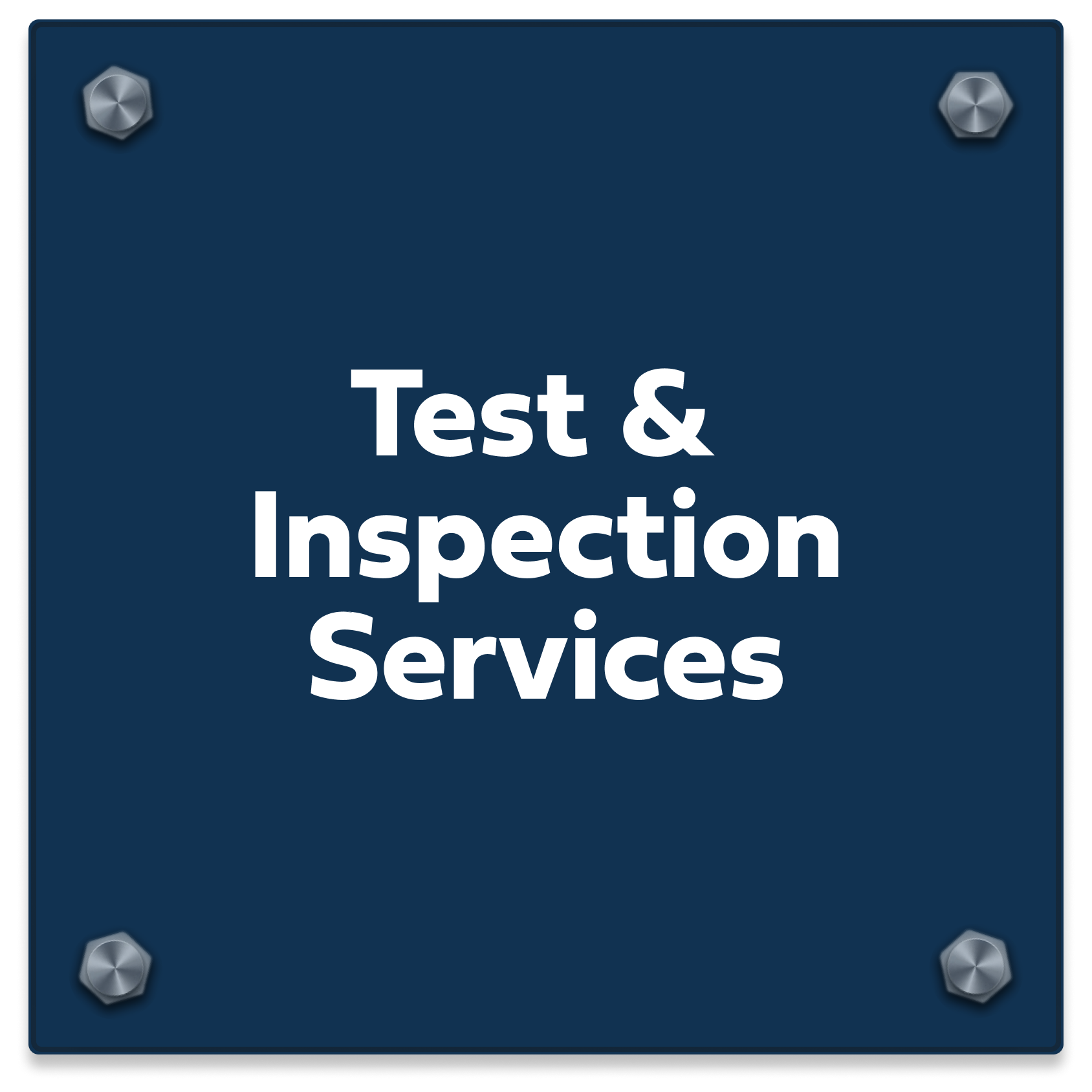 Test &amp; Inspection Services