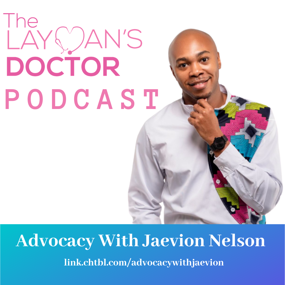 Advocacy With Jaevion Nelson 