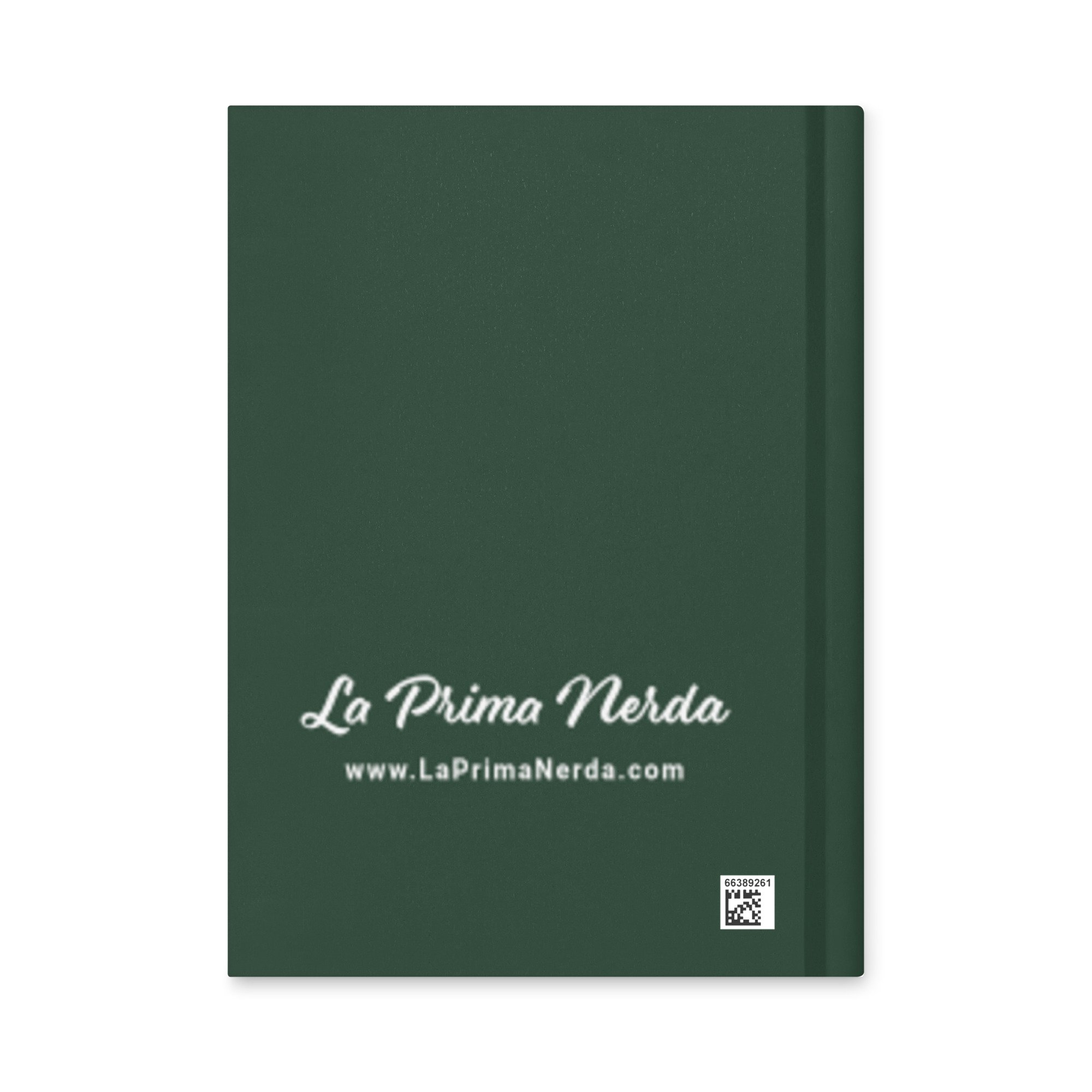 Back cover of a hardcover journal. The cover is a deep matte green with "La Prima Nerda" and her website listed: www.LaPrimaNerda.com