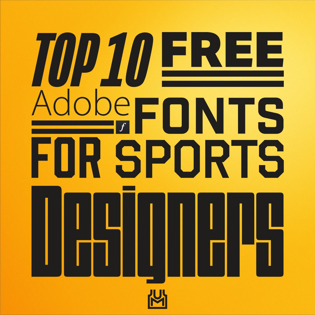 TOP 10 FREE ADOBE FONTS FOR SPORTS DESIGNERS — UniMockups