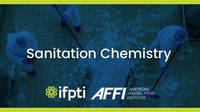 Sanitation Controls: Sanitizing Chemistry