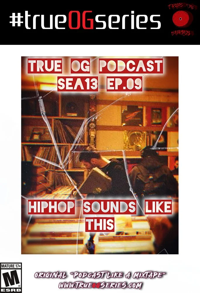 HIP HOP SOUNDS LIKE THIS 🎤🔥🥁 On #trueOGseries Season 13, Episode 09 🔊🎶