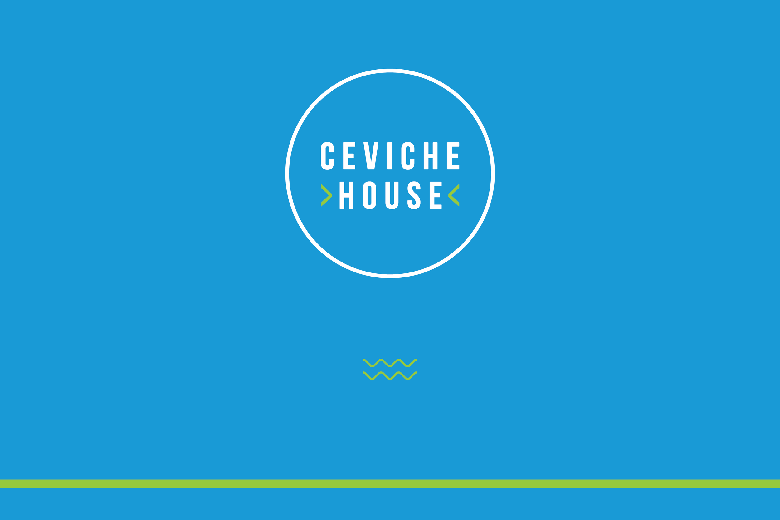 CEVICHE HOUSE