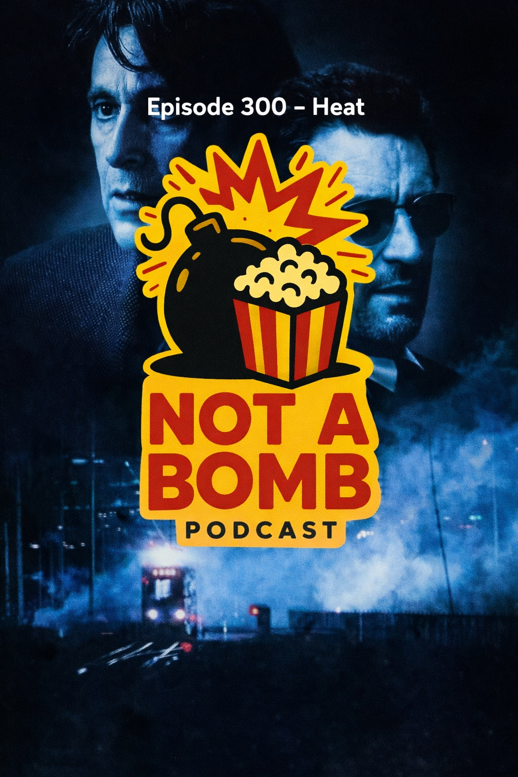 Episode 300 - Heat