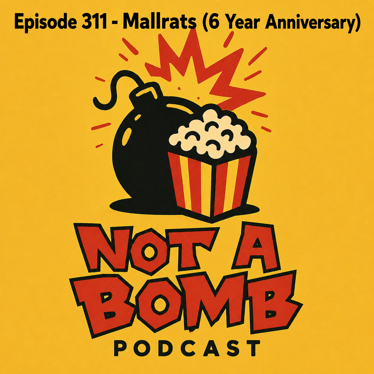 Episode 311 - Mallrats (6 Year Anniversary)