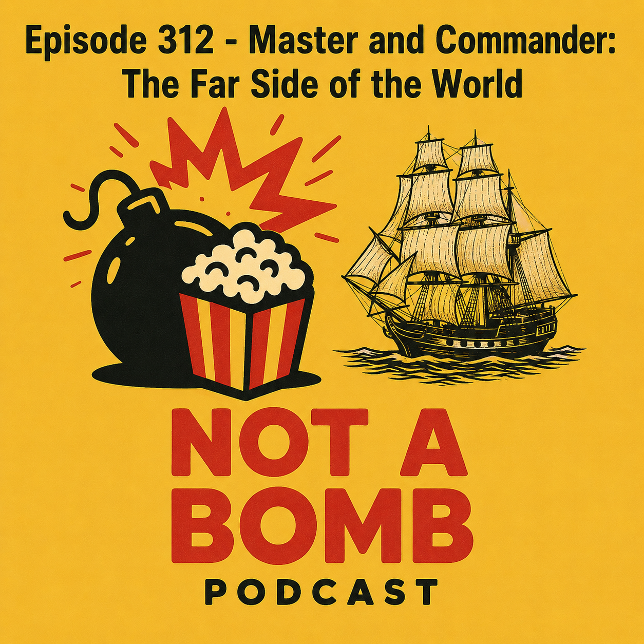 Episode 312 - Master and Commander: The Far Side of the World