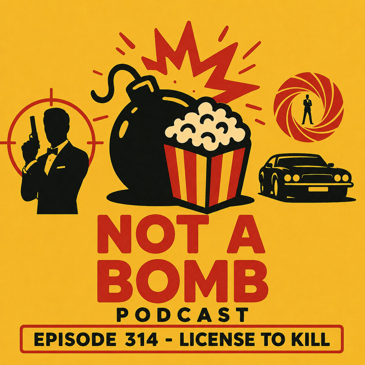 Episode 314 - License to Kill