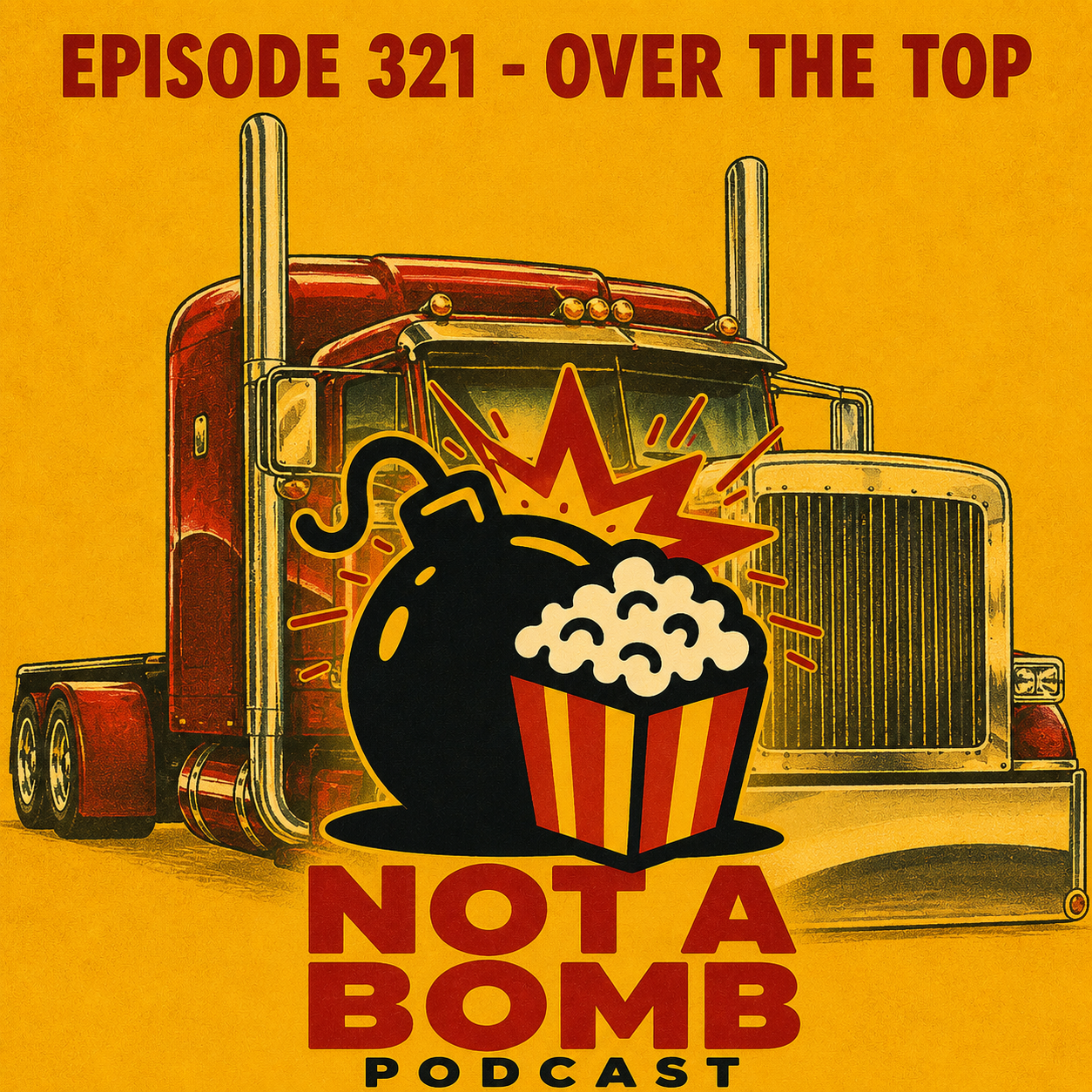 Episode 321 - Over the Top