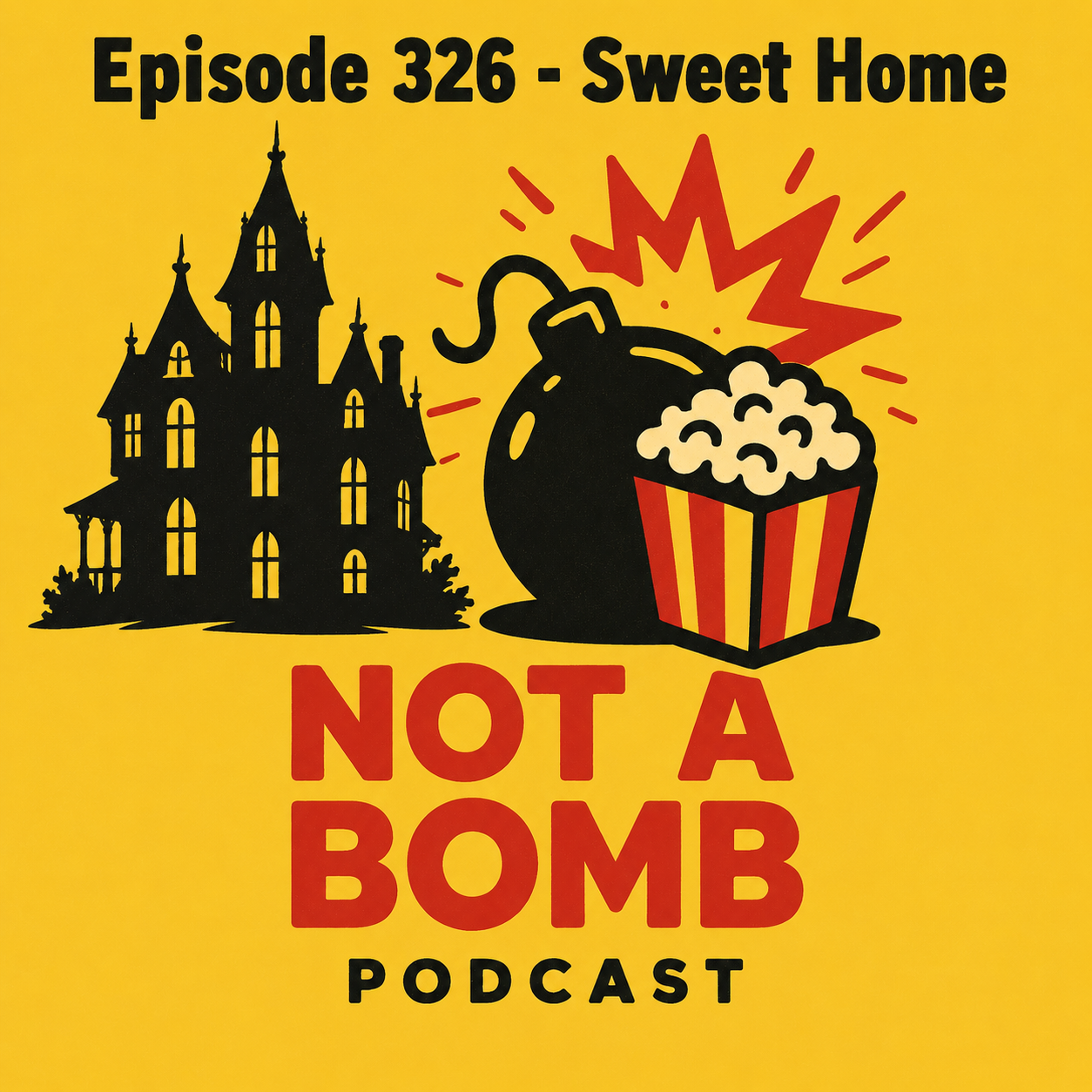 Episode 326 - Sweet Home