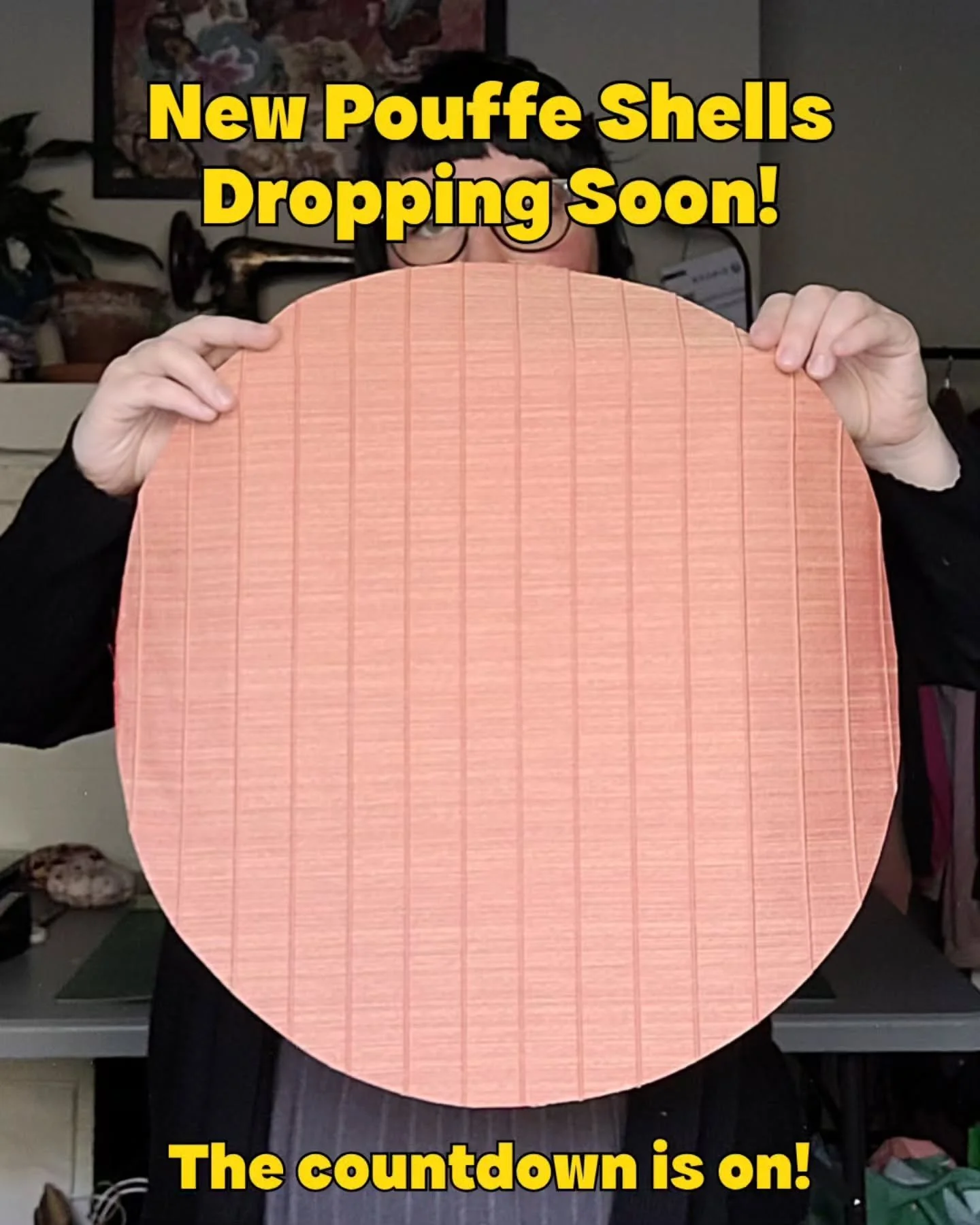 It's October 20 and the new pouffes are dropping today in mere hours!! The online ship will be opening at 5pm PST! I am so excited about these ones!

Maybe this is the drop that has your dream pouffe. Maybe it's the next one. If it's not this one, le