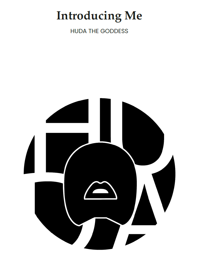 Huda the Goddess Introducing Me.png