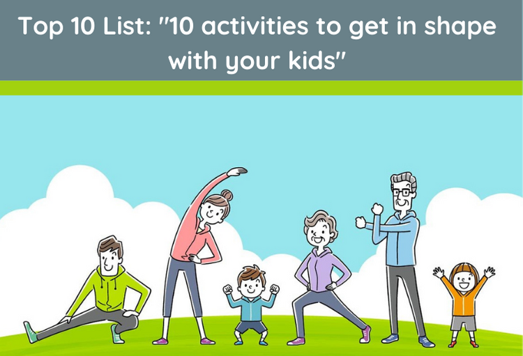 Top 10 List by Stefanie Small: 10 Activities to Get in Shape With Your Kids (Copy)